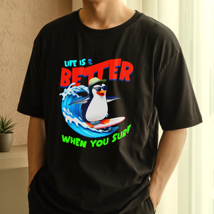 Life Is Better When You Surf – Unisex T-shirt