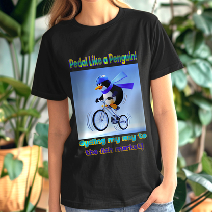 Pedal Like a Penguin - Cycling Fun – Unisex T-shirt